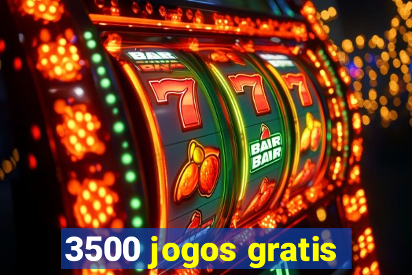 3500 jogos gratis